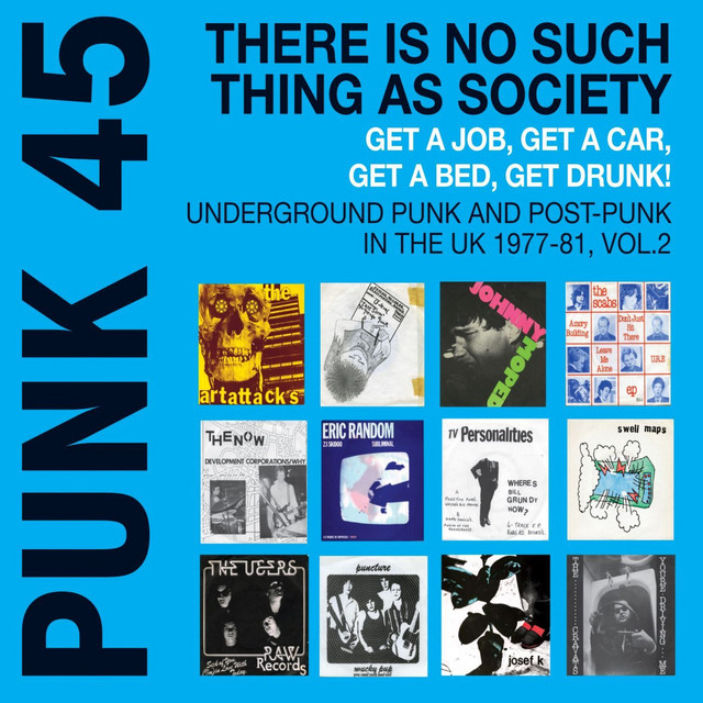 Soul Jazz Records Presents Punk 45: There Is No Such Thing As