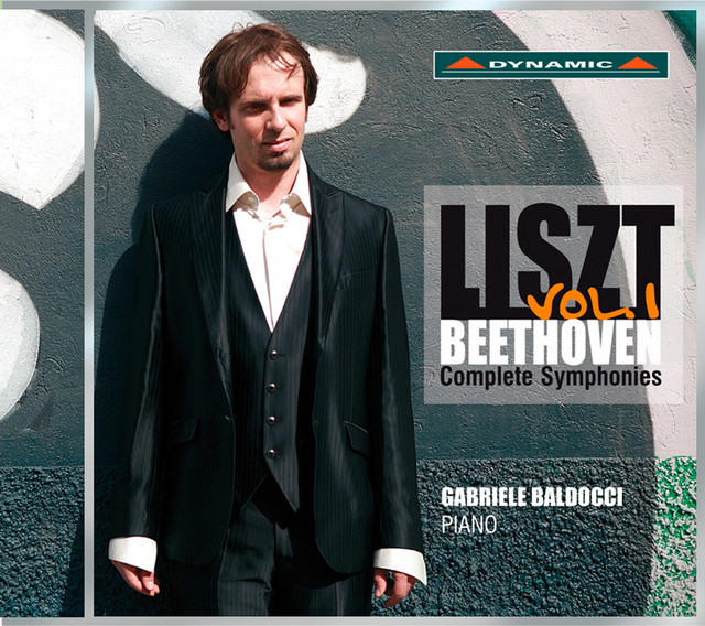 Liszt: Beethoven Complete Symphonies, Vol. 1