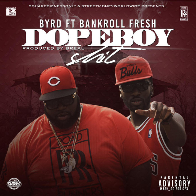 Dope Boy Shit (feat. Bankroll Fresh)