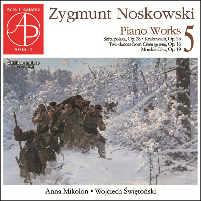 Noskowski: Piano Works 5