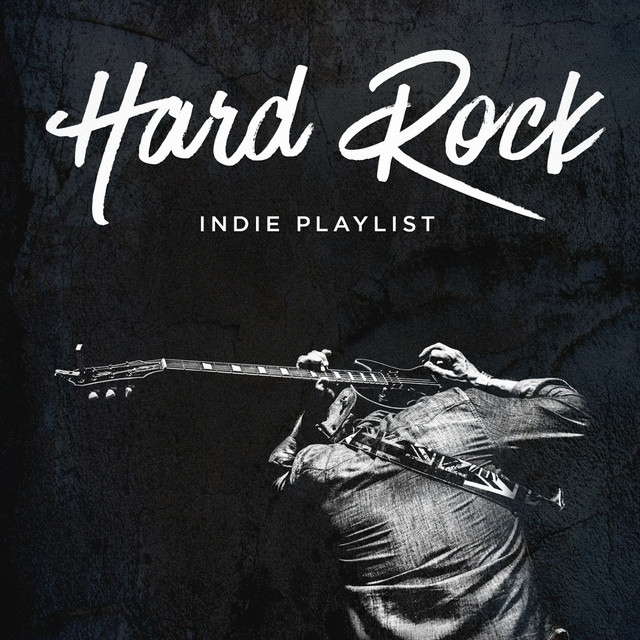 Hard Rock Indie Playlist cover art