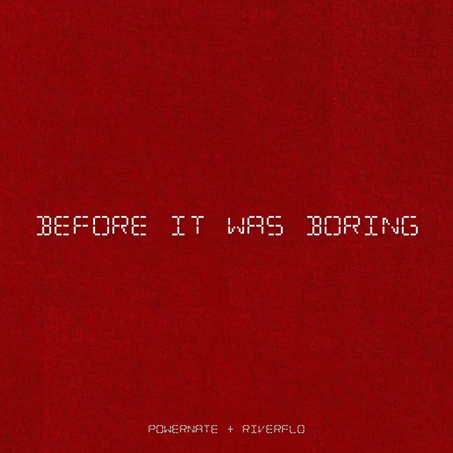 BEFORE IT WAS BORING cover art
