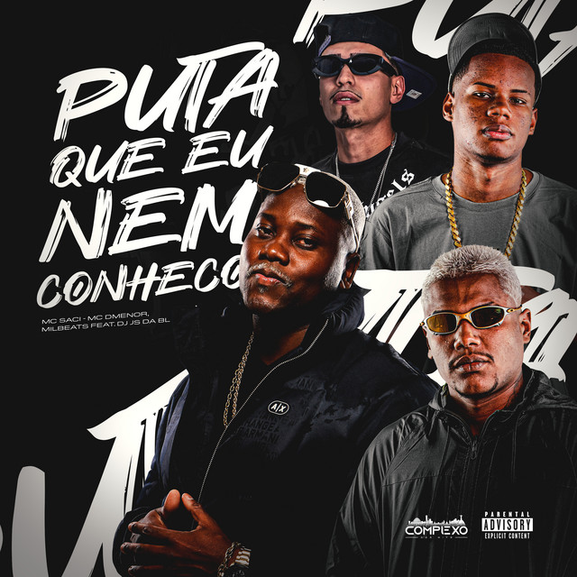 Puta que eu nem conheço