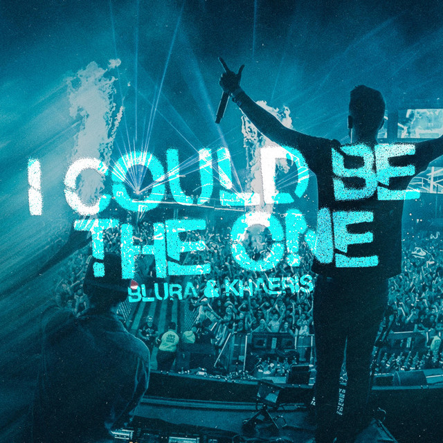 I Could Be The One