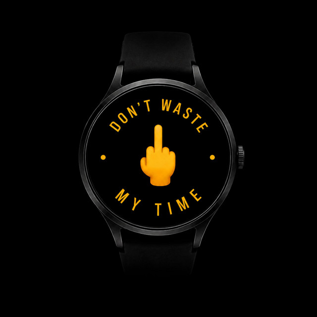 Don't Waste My Time