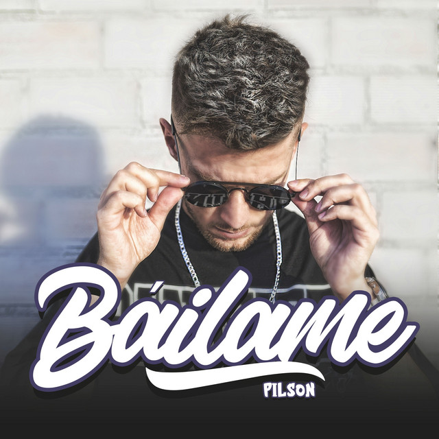 Báilame by Pilson