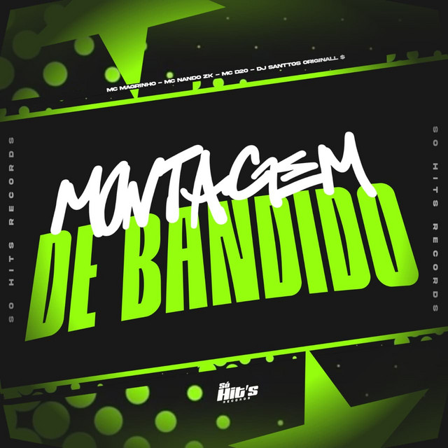Montagem de Bandido