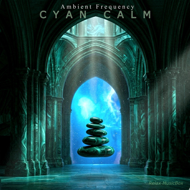 Обкладинка: The Cyan Frequency — Relax MusicBox