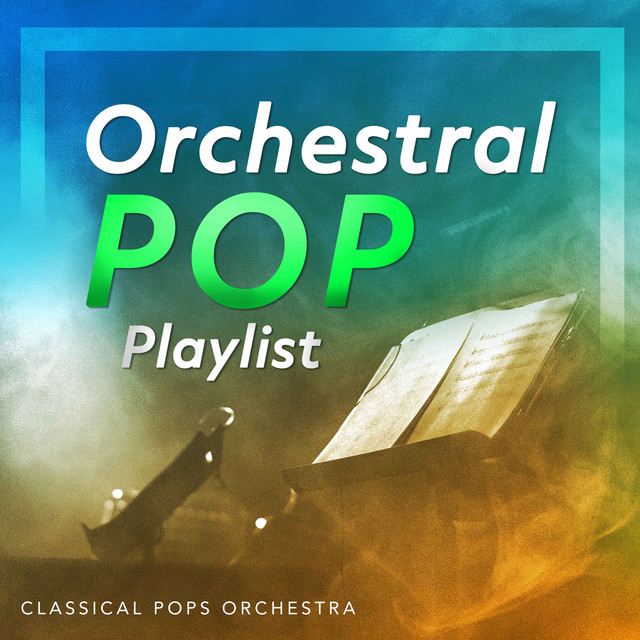 Orchestral Pop Playlist cover art