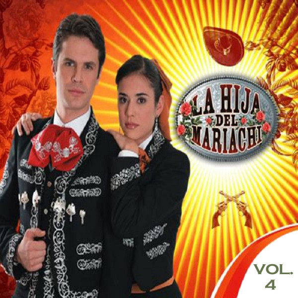 La Hija del Mariachi, Vol. 4 cover art