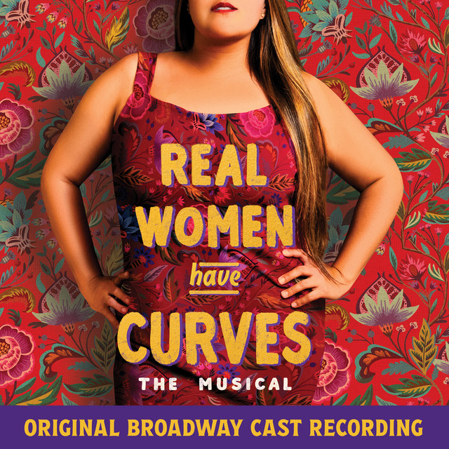 Real Women Have Curves: The Musical (Original Broadway Cast Recording) cover art