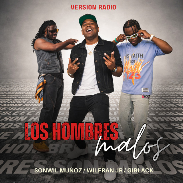 Los Hombres Malos (Radio Edit)