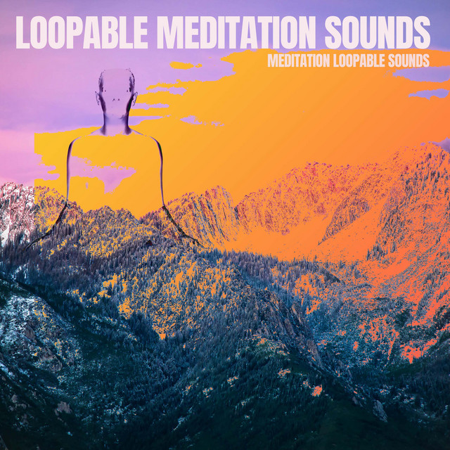 Loopable Meditation Sounds cover art