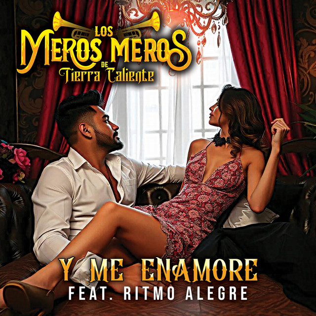 Los Meros Meros de Tierra Caliente