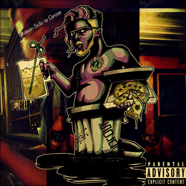Shawn Solo Is Gross cover art