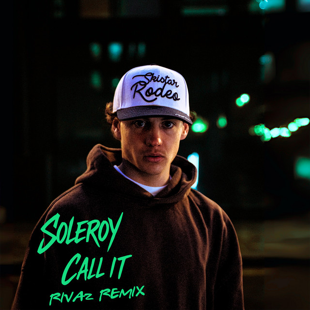 Call It - Rivaz Remix