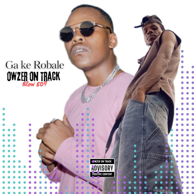 Ga ke Robale (Radio Edit) - Single by Owzer On Track | Spotify