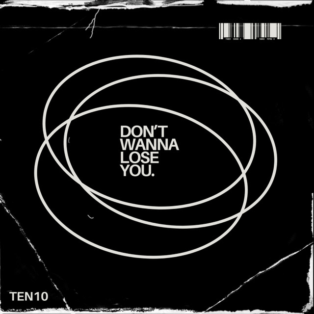 Don't Wanna Lose You