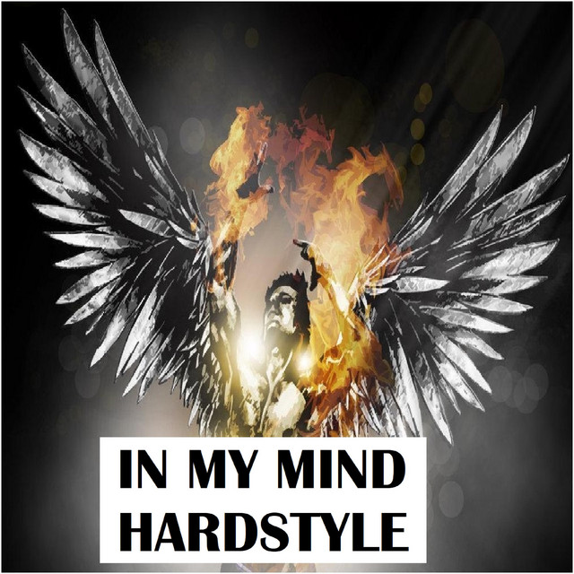 In My Mind - Hardstyle