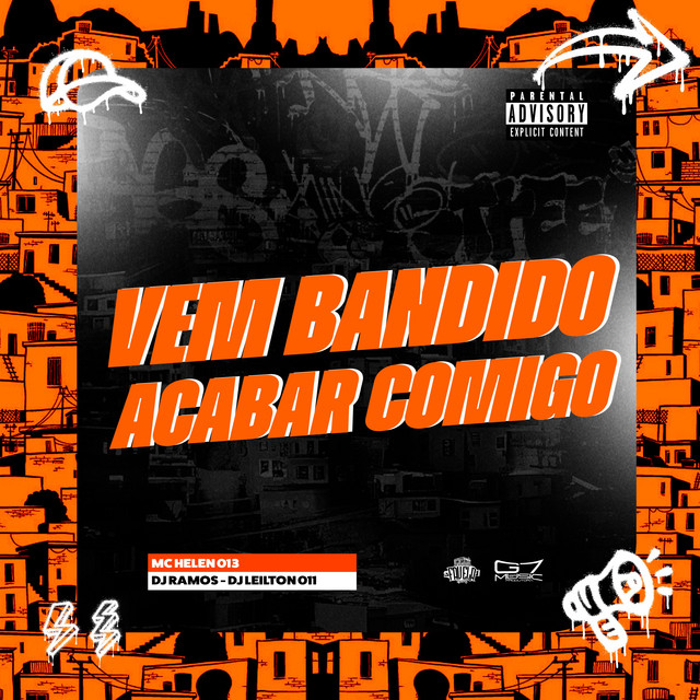 Vem Bandido Acabar Comigo