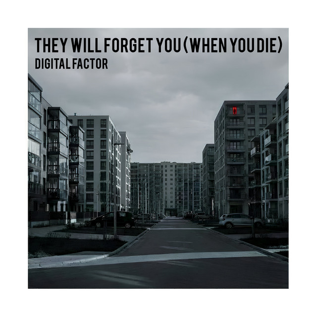 They Will Forget You