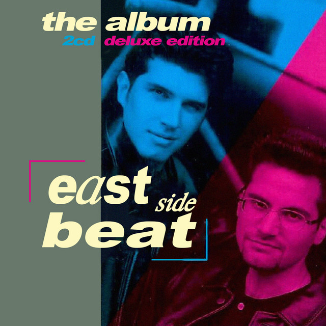 East Side Beat (The Album) Deluxe Edition - Album by East Side