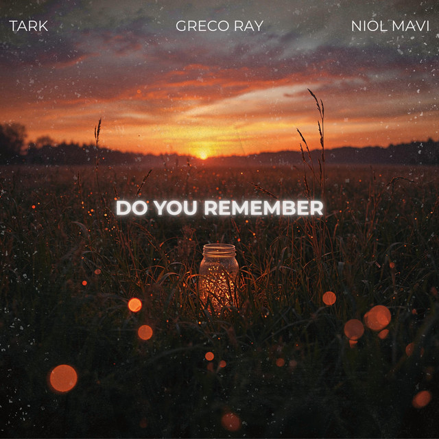 Do You Remember