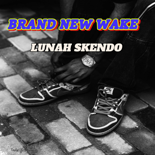 Brand New wake - Single by LUNAH SKENDO | Spotify