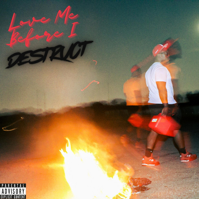 Love Me Before I Destruct cover art