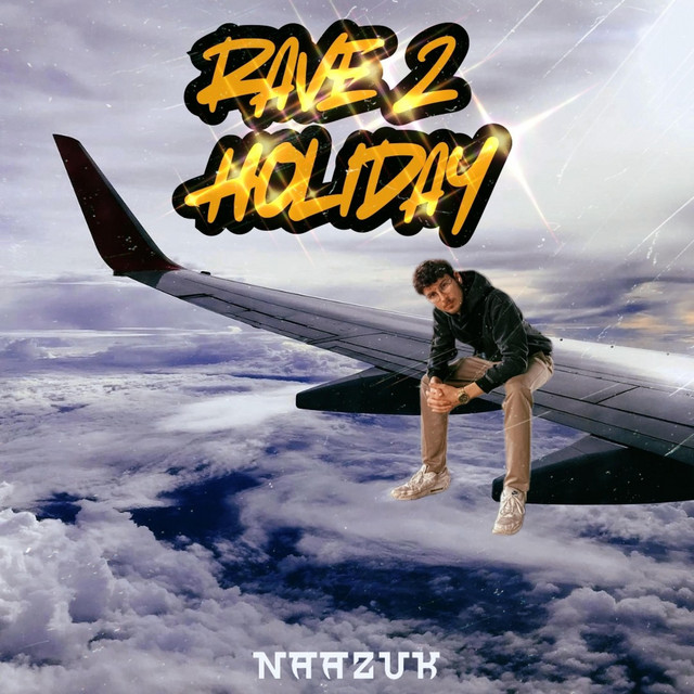 Cover art: Rave 2 Holiday — NAAZUK