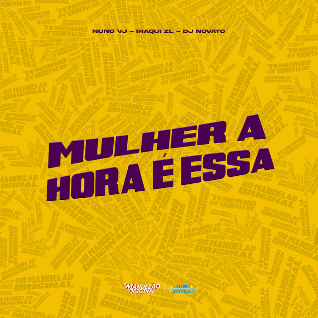Mulher a Hora É Essa