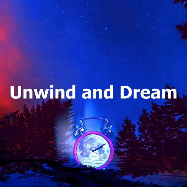 Unwind and Dream cover art