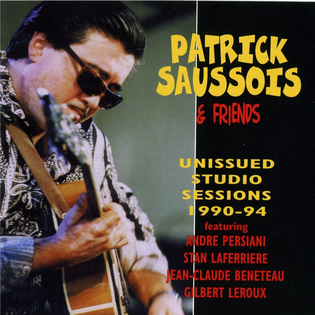 Unissued Studio Sessions 1990-1994 (Patrick Saussois & Friends) cover art