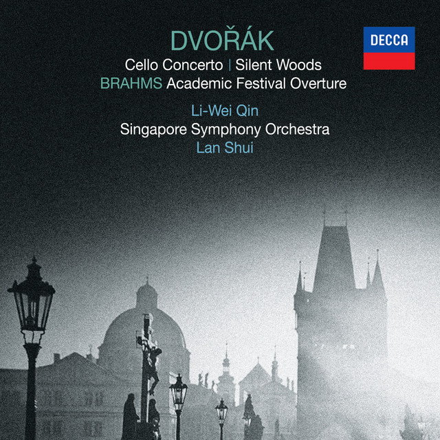 Dvořák: Cello Concerto, Silent Woods / Brahms: Academic Festival
