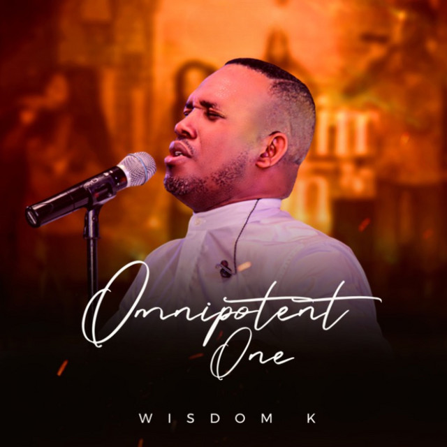 Omnipotent One - Single by WISDOM K | Spotify