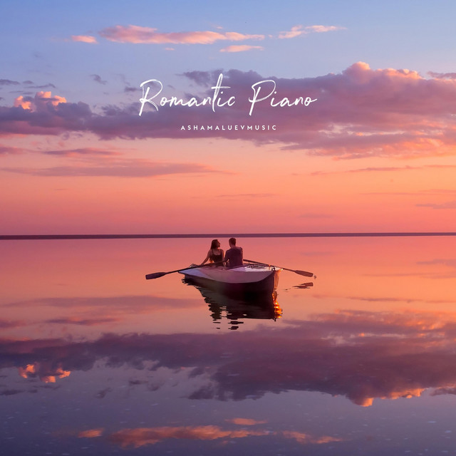 Обкладинка: Romantic Piano — AShamaluevMusic