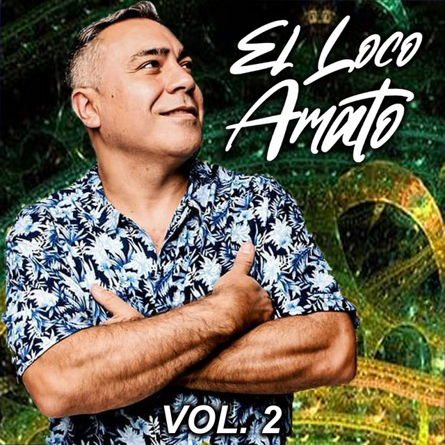 El Loco Amato, Vol. 2 (En Vivo)