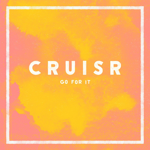 Go for It - CRUISR