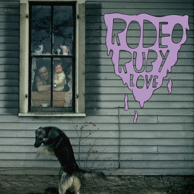 You Get the Gist: The Bastard Songs of Rodeo Ruby Love cover art
