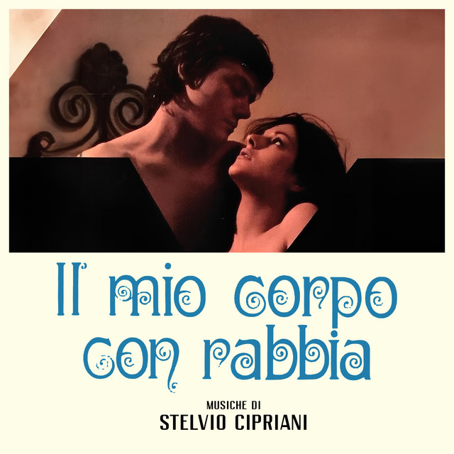 Il mio corpo con rabbia (Original Soundtrack)