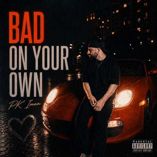BAD ON YOUR OWN