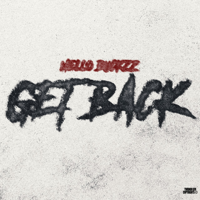 Get Back - Single by Mello Buckzz | Spotify