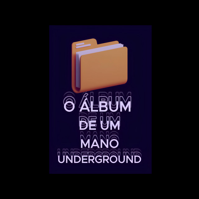 O Álbum de Um Mano Underground cover art