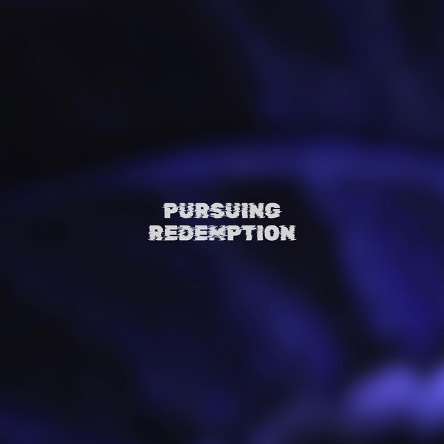 Pursuing Redemption