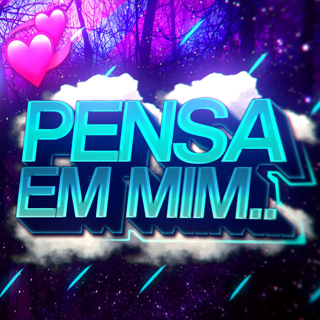 Pensa em mim, que eu tô pensando em você (Funk Remix)