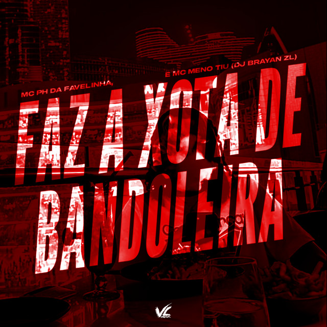 Faz a Xota de Bandoleira
