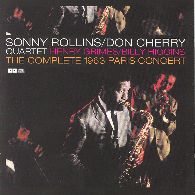 Sonny Rollins Quartet Live In Paris 1963 - Album by Sonny Rollins