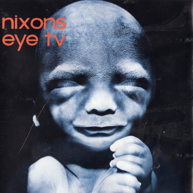 Eye TV (Nixons) cover art