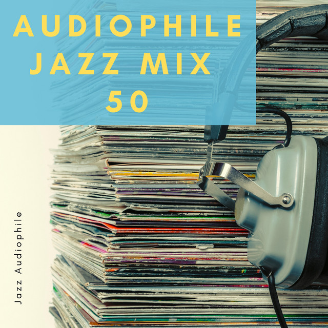 Audiophile Jazz Mix 50 cover art