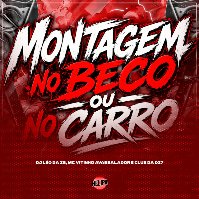 Montagem no Beco ou no Carro